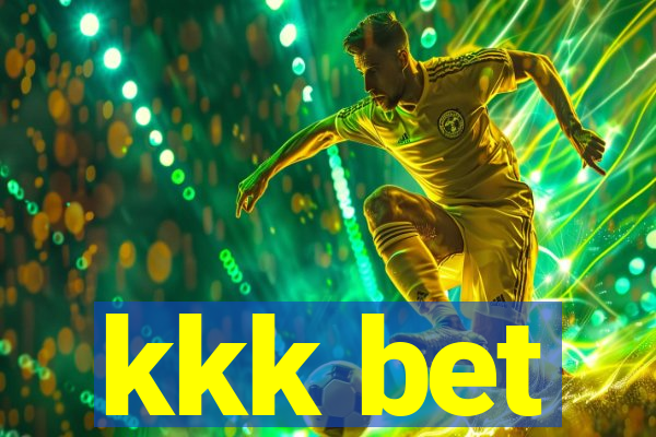 kkk bet